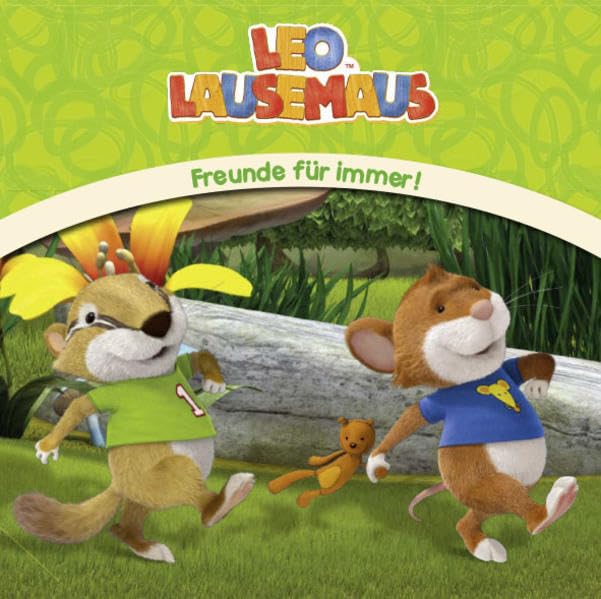 Leo Lausemaus - Freunde für immer! Children's books