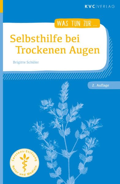 Selbsthilfe bei Trockenen Augen (Was tun bei) Medicine