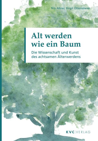 Alt werden wie ein Baum Medicine