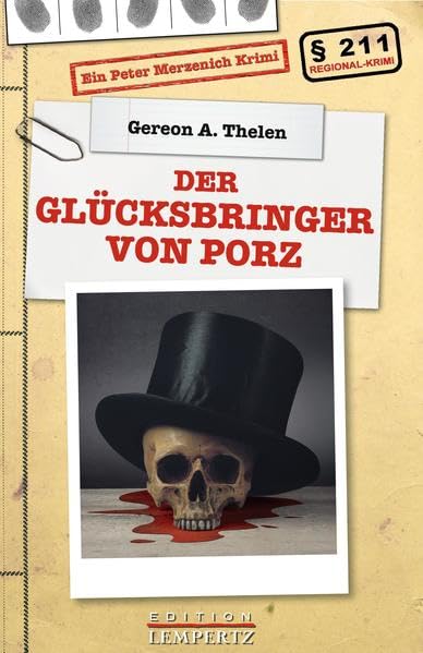 Der Glücksbringer von Porz: Ein Peter Merzenich-Krimi (Regional-Krimi) Contemporary literature