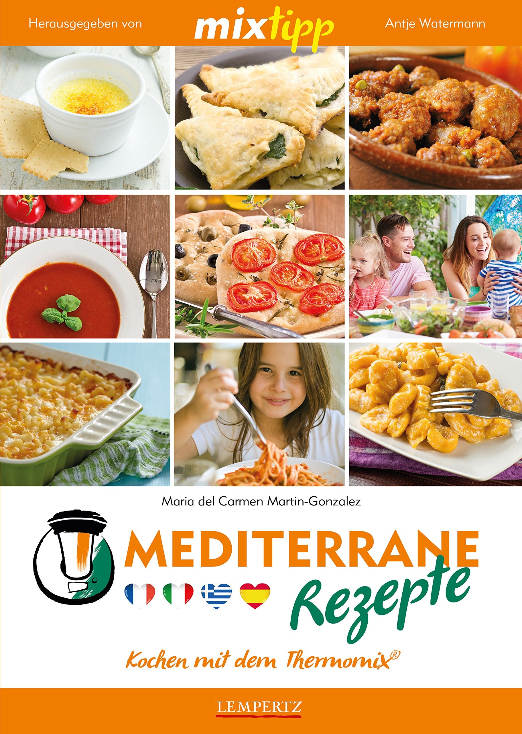 mixtipp: Mediterrane Rezepte: Kochen mit dem Thermomix Leisure, Home & Garden