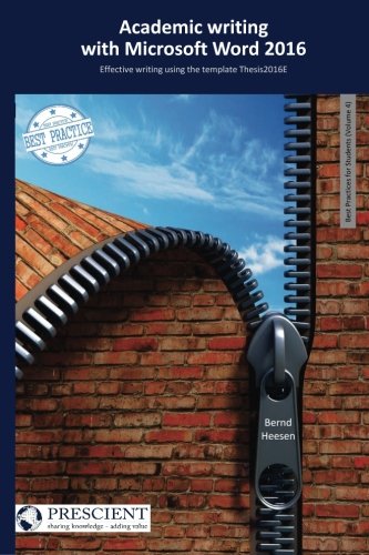Product Image: Academic writing with Microsoft Word 2016: Effective writing using the template Thesis2016E (Best Practices for Students, Band 4)