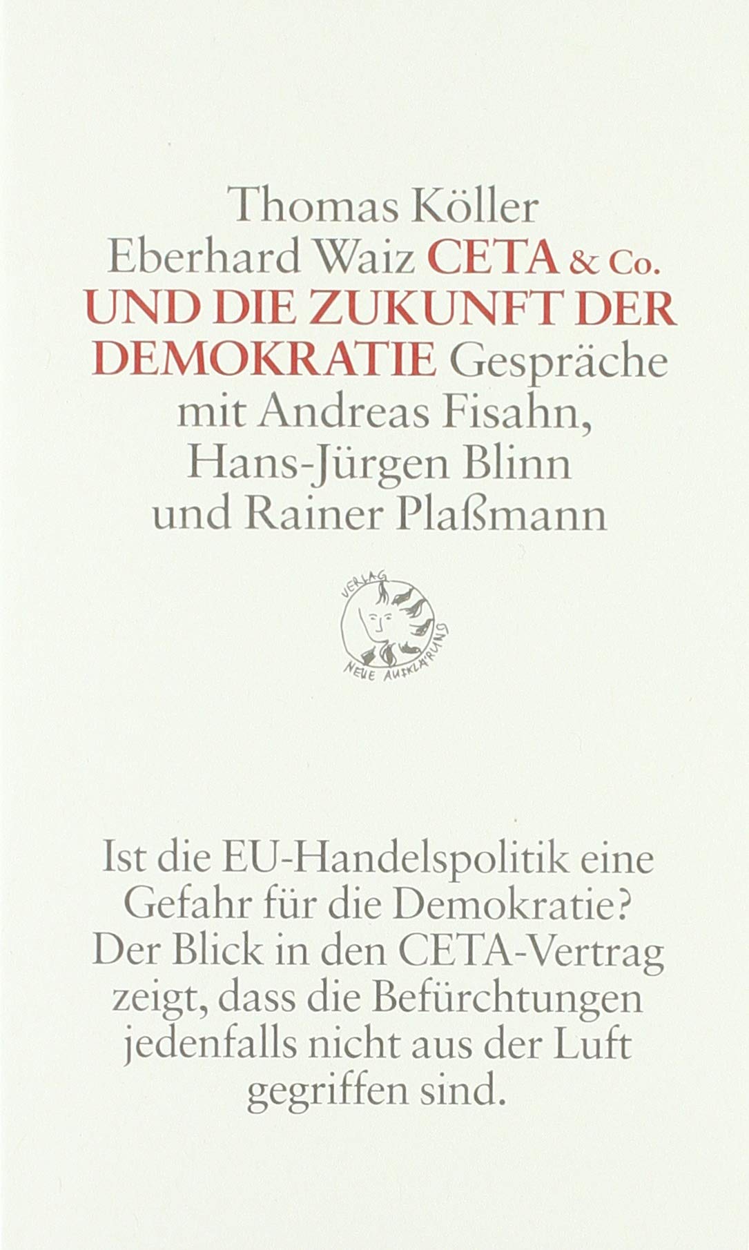 CETA & Co. und die Zukunft der Demokratie Law