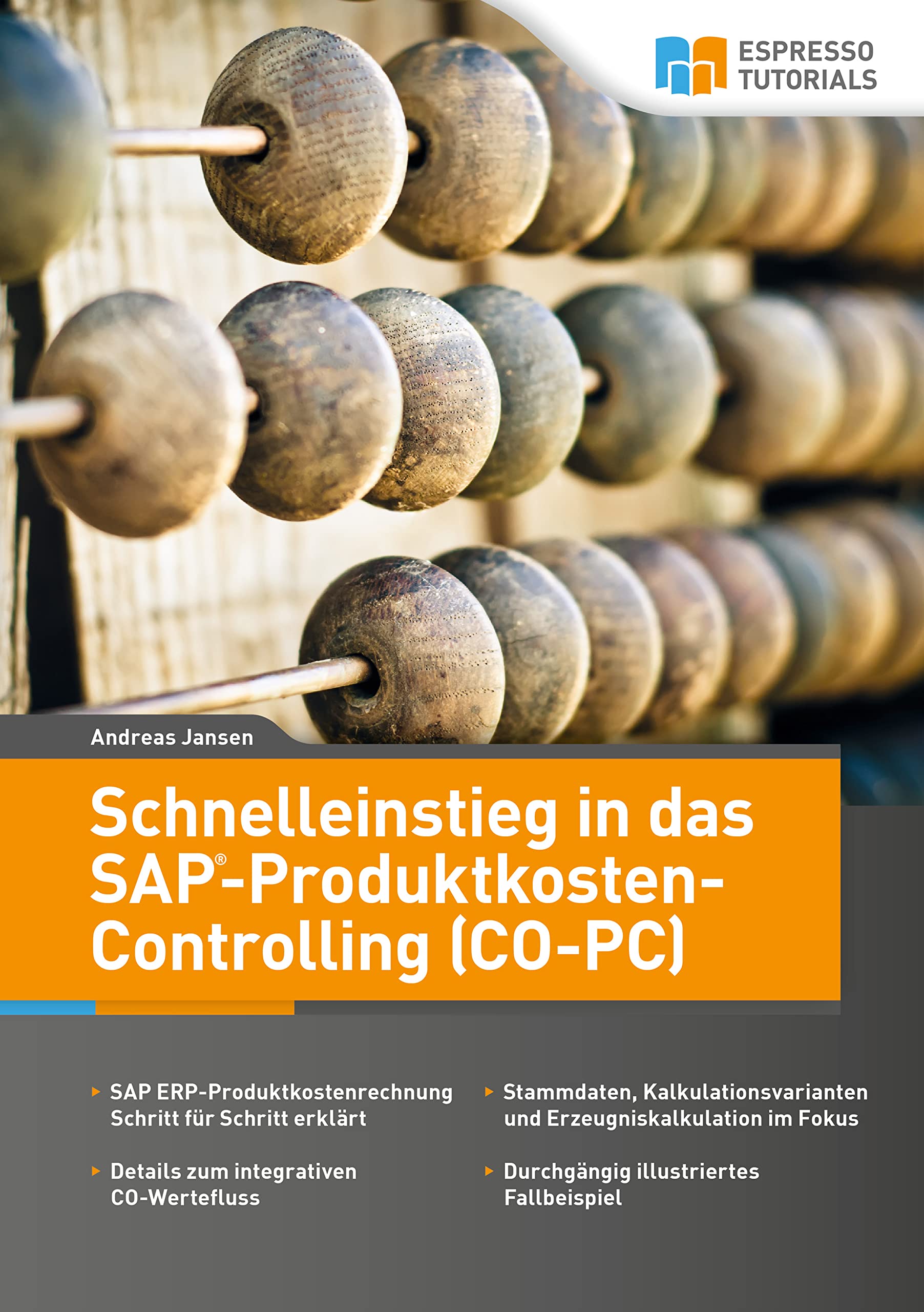 Schnelleinstieg in SAP CO-PC (Produktkosten-Controlling) Business, Finance & Career