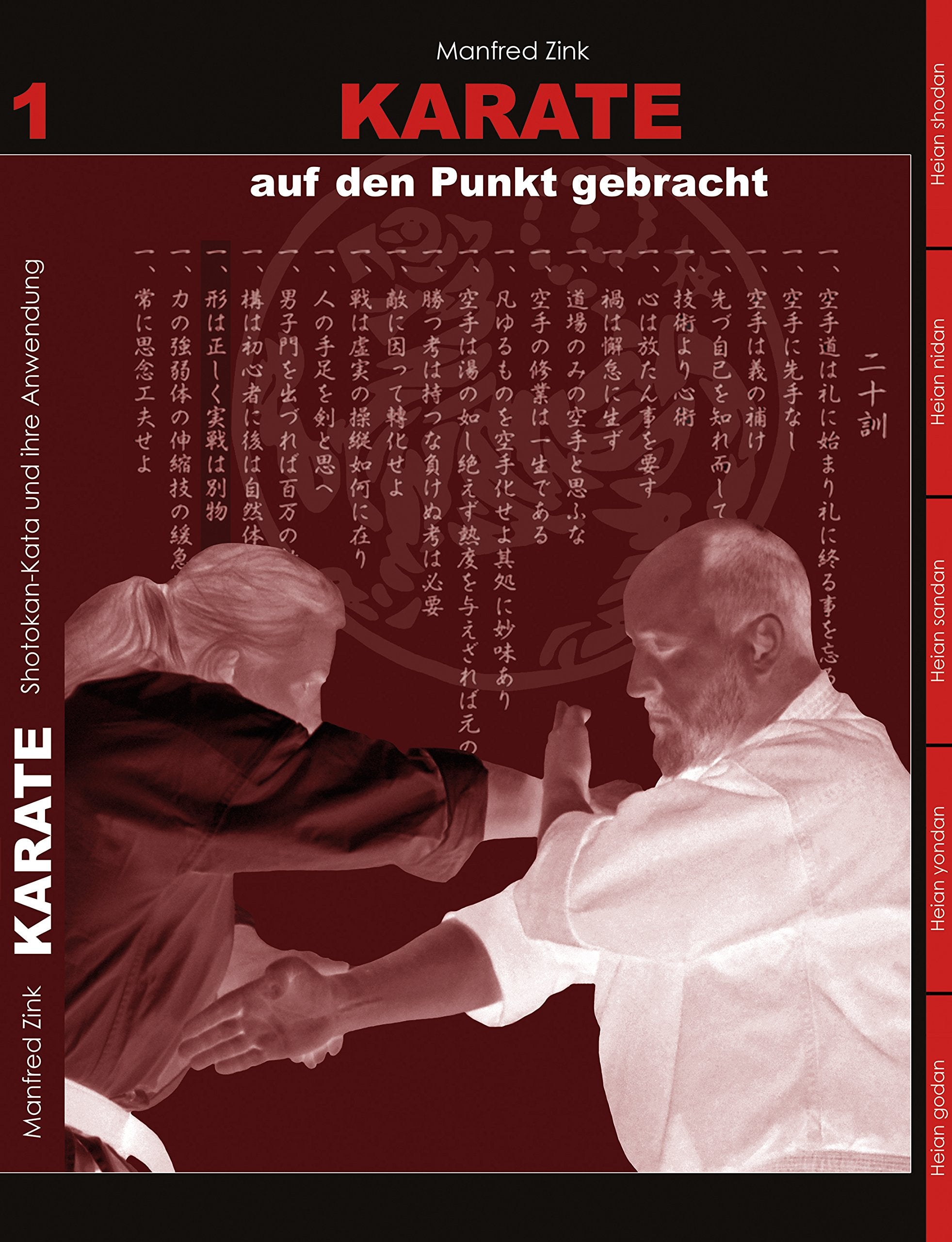 Karate auf den Punkt gebracht: Shotokan-Kata und ihre Anwendung, Band 1 Leisure & Fun