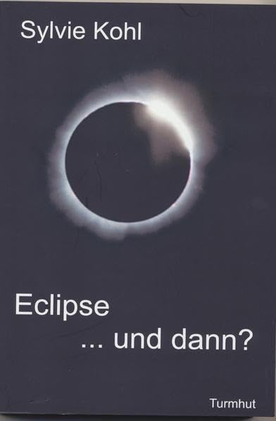 Eclipse ... und dann? Contemporary literature Books