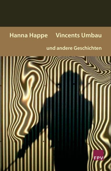 Vincents Umbau: und andere Geschichten Contemporary literature