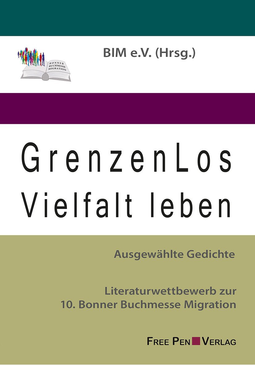 GrenzenLos – Vielfalt leben: Ausgewählte Gedichte (BIM-Schriftenreihe Migration und Literatur) Poetry