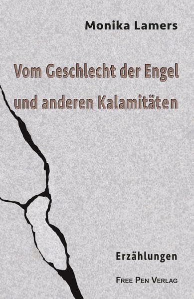 Vom Geschlecht der Engel und anderen Kalamitäten: Erzählungen Contemporary literature