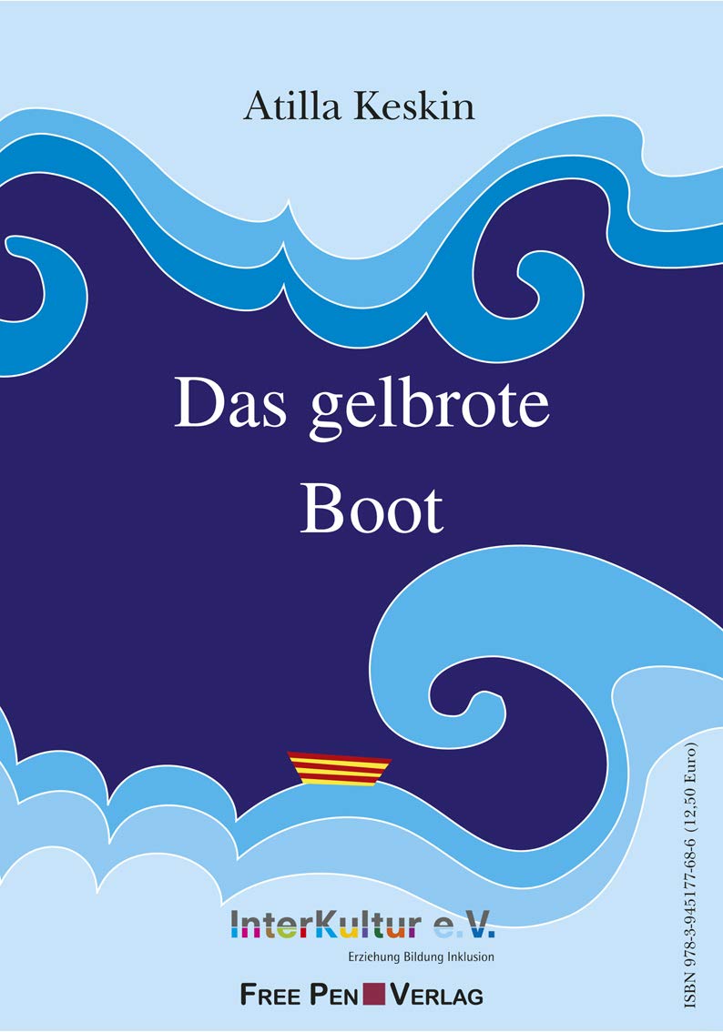 Das gelbrote Boot: Deutsch-Türkisch Contemporary literature