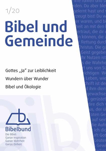 Bibel und Gemeinde: Gottes "Ja" zur Leiblichkeit Books
