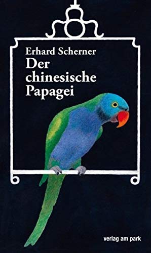Product Image: Der chinesische Papagei