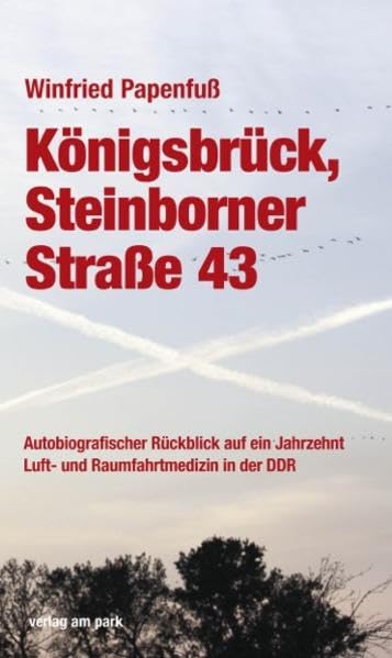 Königsbrück, Steinborner Straße 43 Memories
