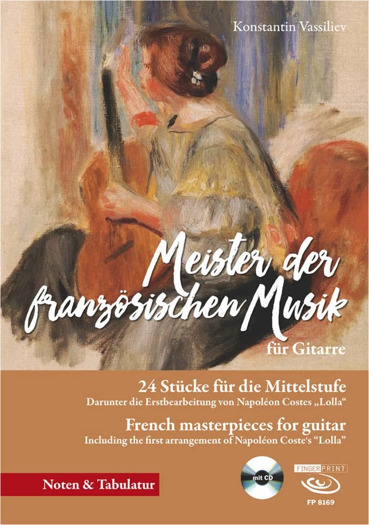 Meister der französischen Musik für Gitarre: 24 Stücke für die Mittelstufe Arts & Music