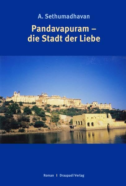 Pandavapuram: Die Stadt der Liebe Contemporary literature