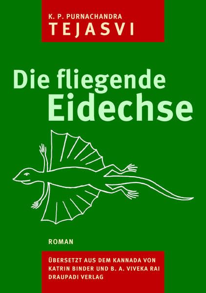 Die fliegende Eidechse: Roman Contemporary literature