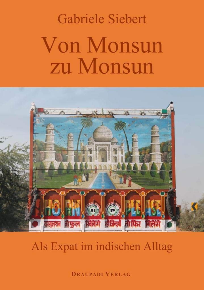Von Monsun zu Monsun: Als Expat im indischen Alltag Contemporary literature