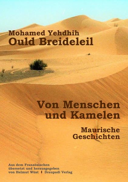 Von Menschen und Kamelen: Maurische Geschichten Contemporary literature