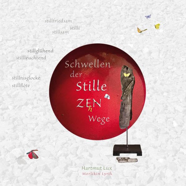 Schwellen der Stille: ZEhN Wege Religion & Esotericism
