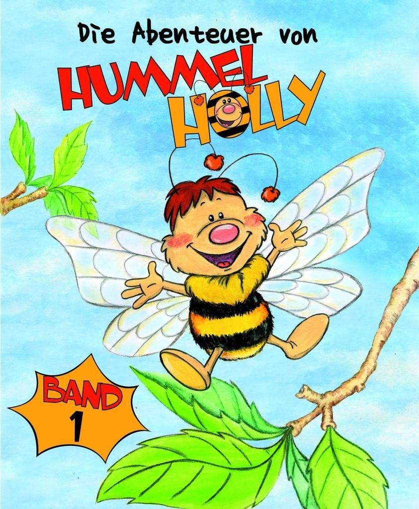 Die Abenteuer von Hummel Holly 01 book