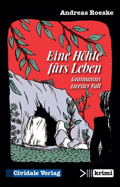Eine Höhle fürs Leben: Gratmanns zweiter Fall Contemporary literature