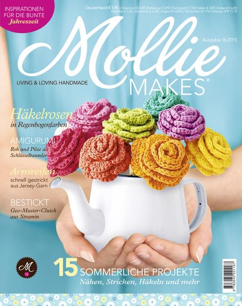 Mollie MAKES / Ausgabe Nr. 16: LIVING AND LOVING HANDMADE Hobbies & Crafts
