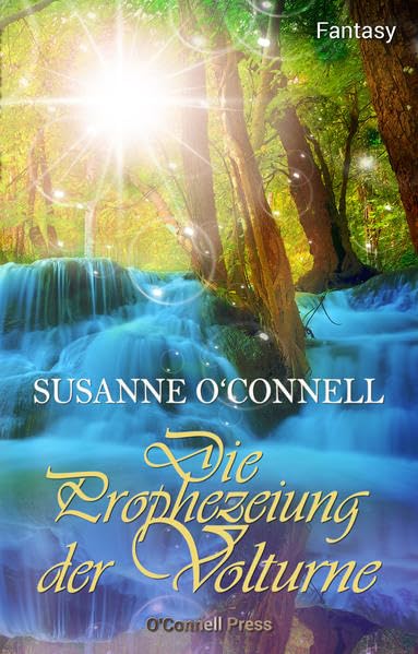 Die Prophezeiung der Volturne (Fantasy) Contemporary literature