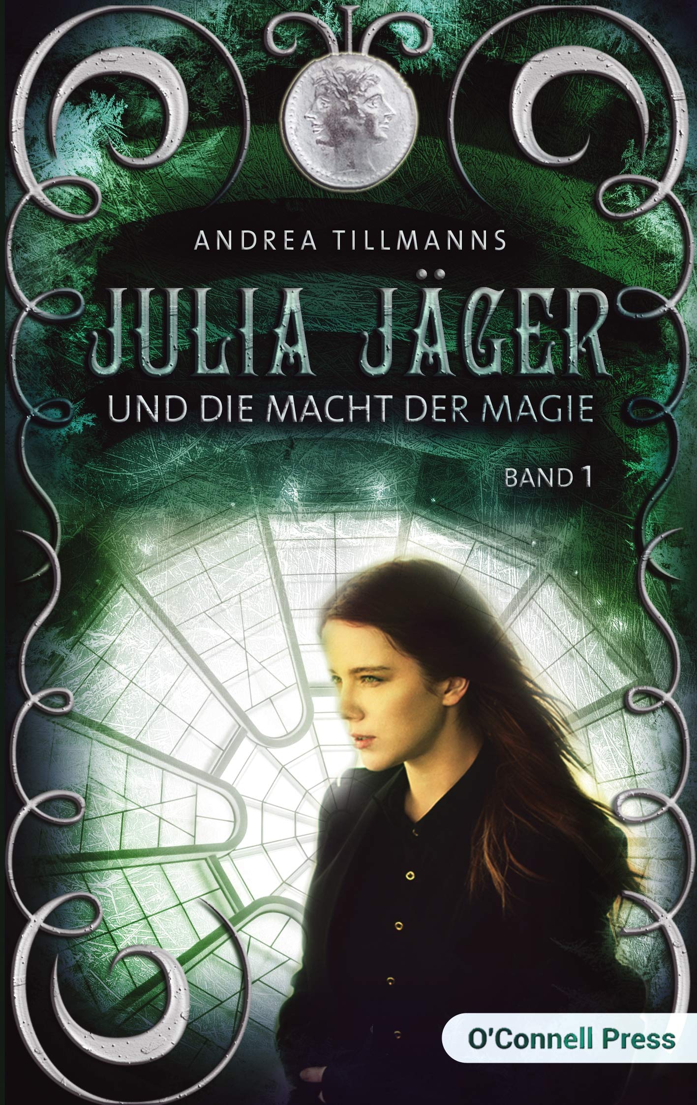 Julia Jäger und die Macht der Magie (Julia-Jäger-Reihe) Fairy Tales & Legends