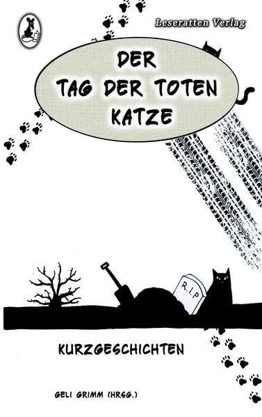Der Tag der toten Katze: Kurzgeschichten Contemporary literature
