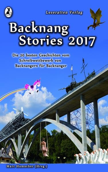 Backnang Stories 2017: Die besten 20 Geschichten des Wettbewerbes Contemporary literature
