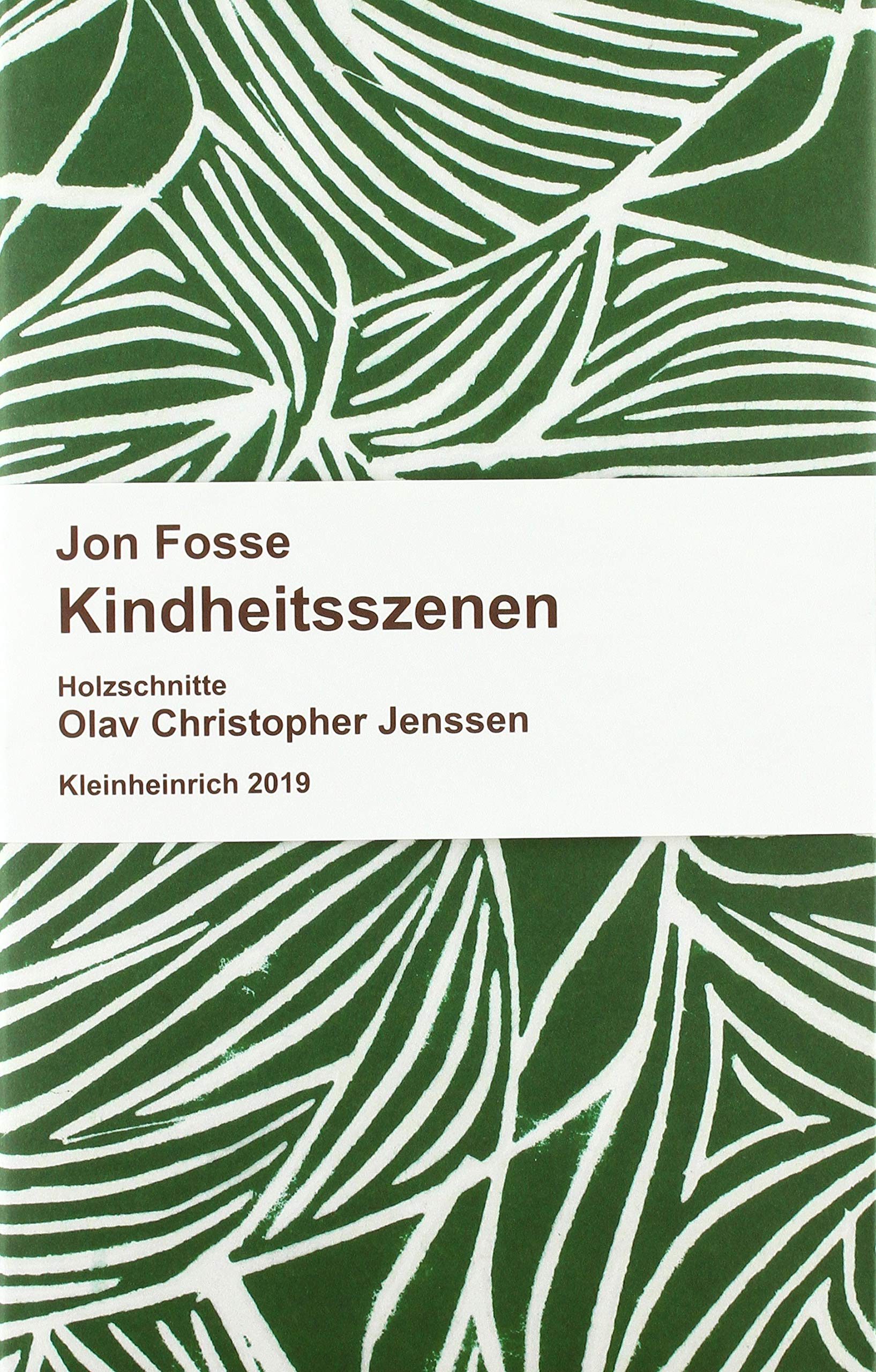 Kindheitsszenen: Prosa. Mit zahlreichen Holzschnitten von Olav Christopher Jenssen Contemporary literature