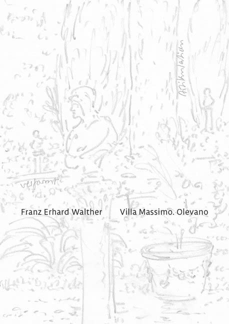 Villa Massimo. Olevano: Franz Erhard Walther Arts & Music