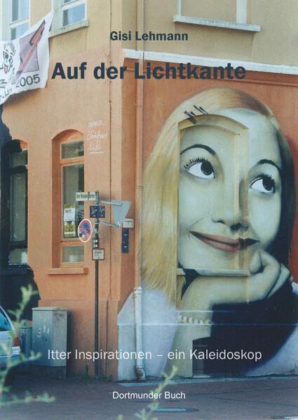 Auf der Lichtkante: Itter Inspirationen - ein Kaleidoskop Books