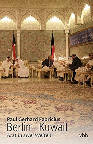Berlin – Kuwait: Arzt in zwei Welten Medicine