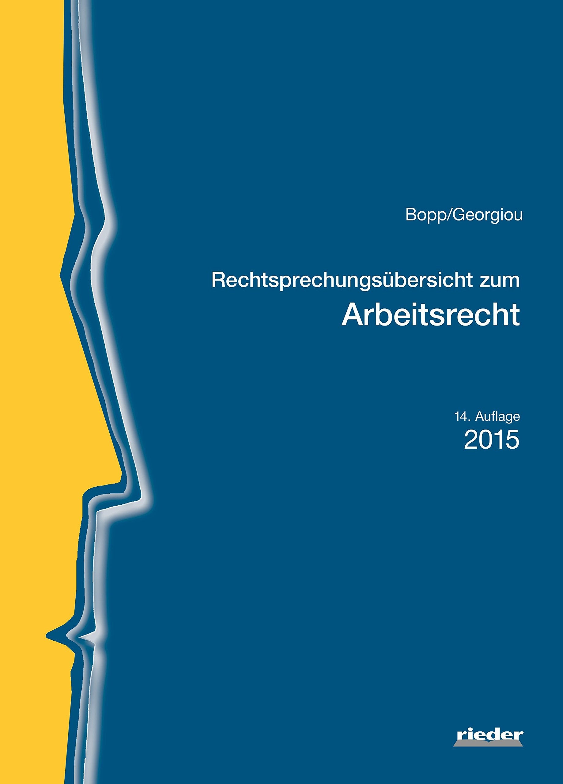 Rechtsprechungsübersicht zum Arbeitsrecht Law