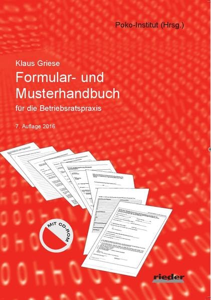 Formular- und Musterhandbuch für die Betriebsratspraxis - Griese, Klaus book