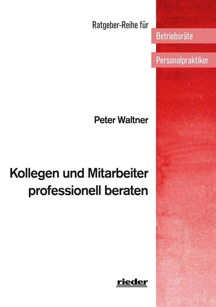 Waltner, P: Kollegen und Mitarbeiter professionell beraten Law