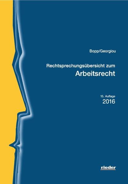 Rechtsprechungsübersicht zum Arbeitsrecht Law