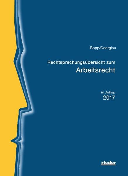 Rechtsprechungsübersicht zum Arbeitsrecht Law