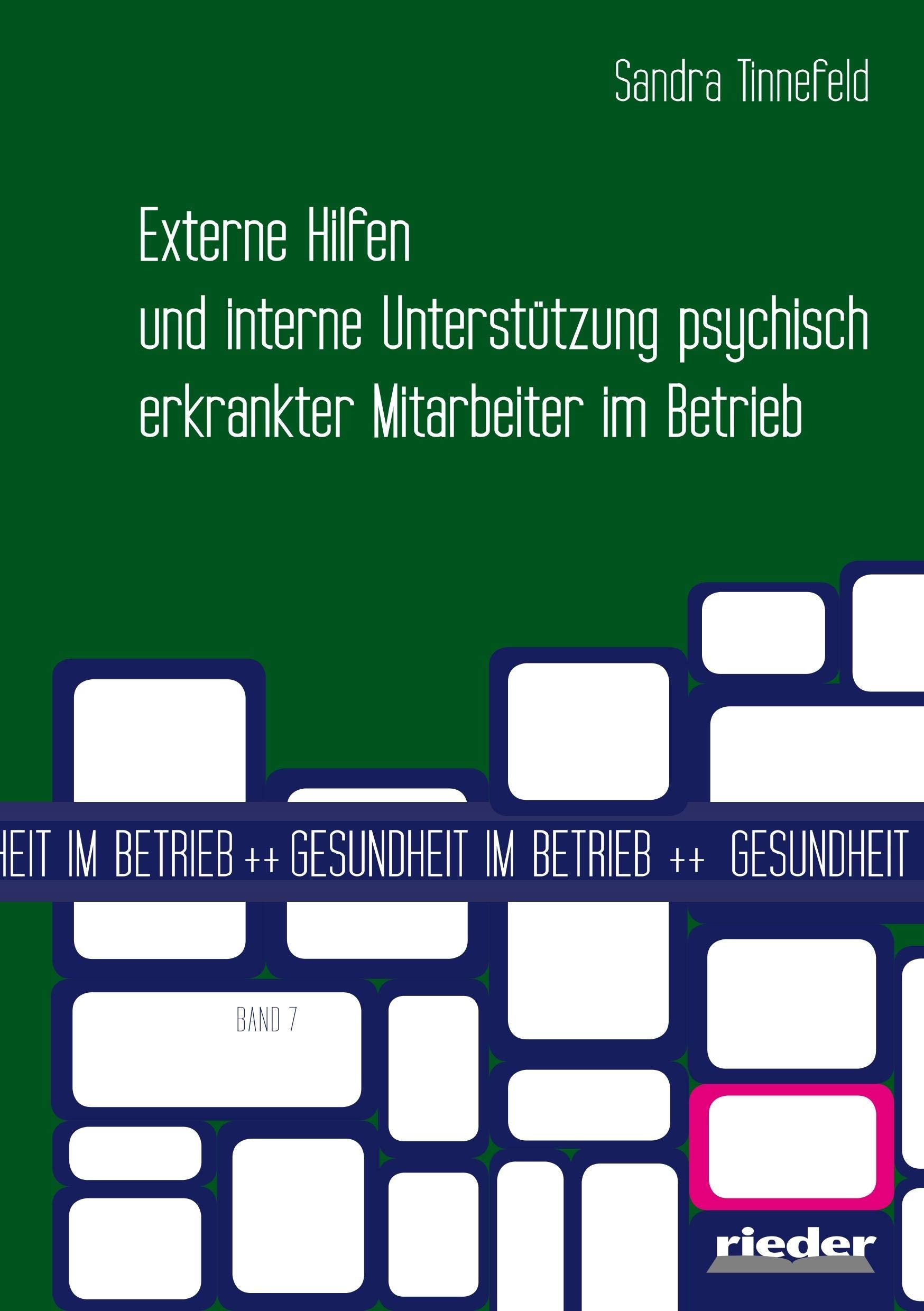 Externe Hilfen und interne Unterstützung psychisch erkrankter Mitarbeiter im Betrieb book