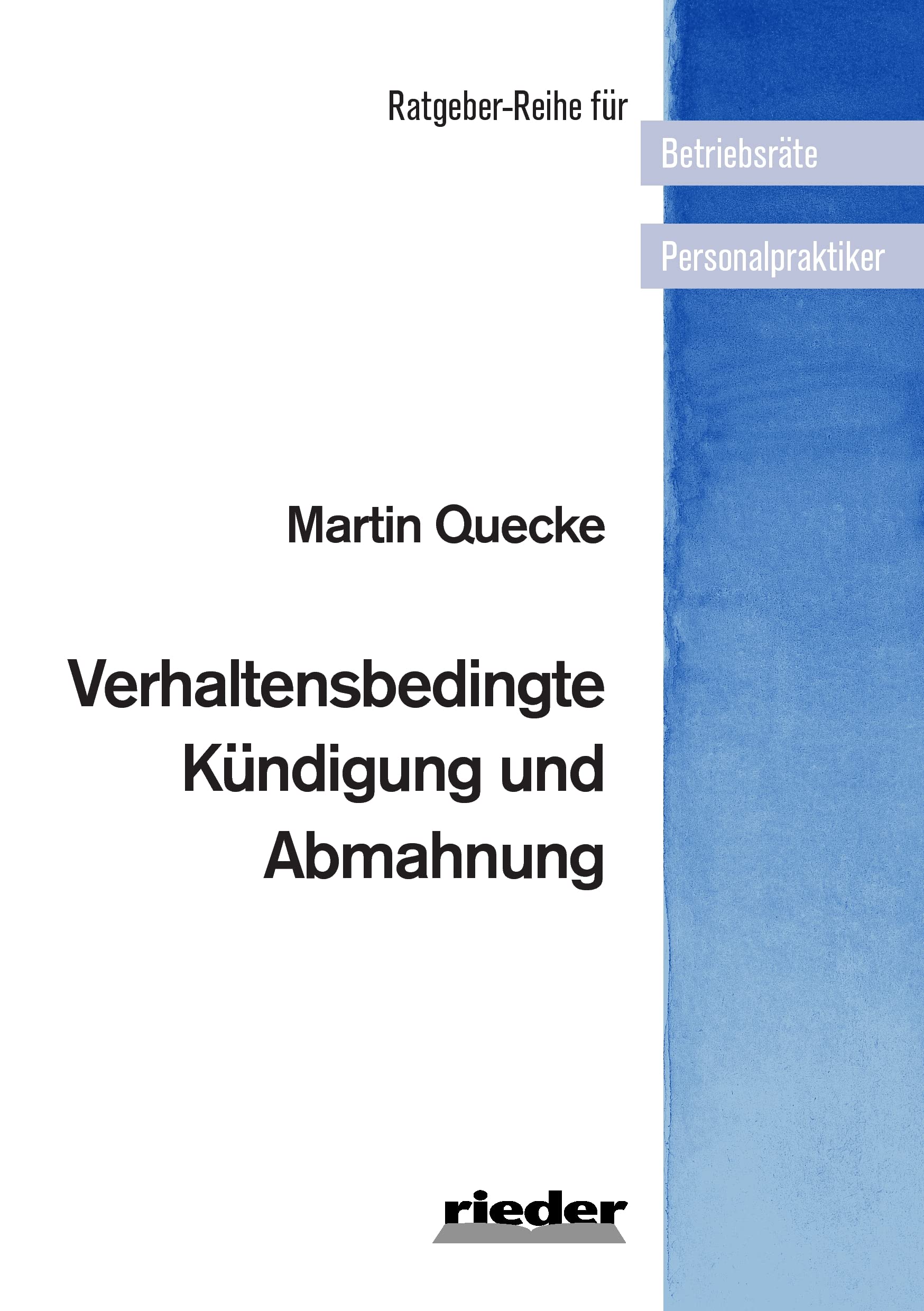 Verhaltensbedingte Kündigung und Abmahnung Law