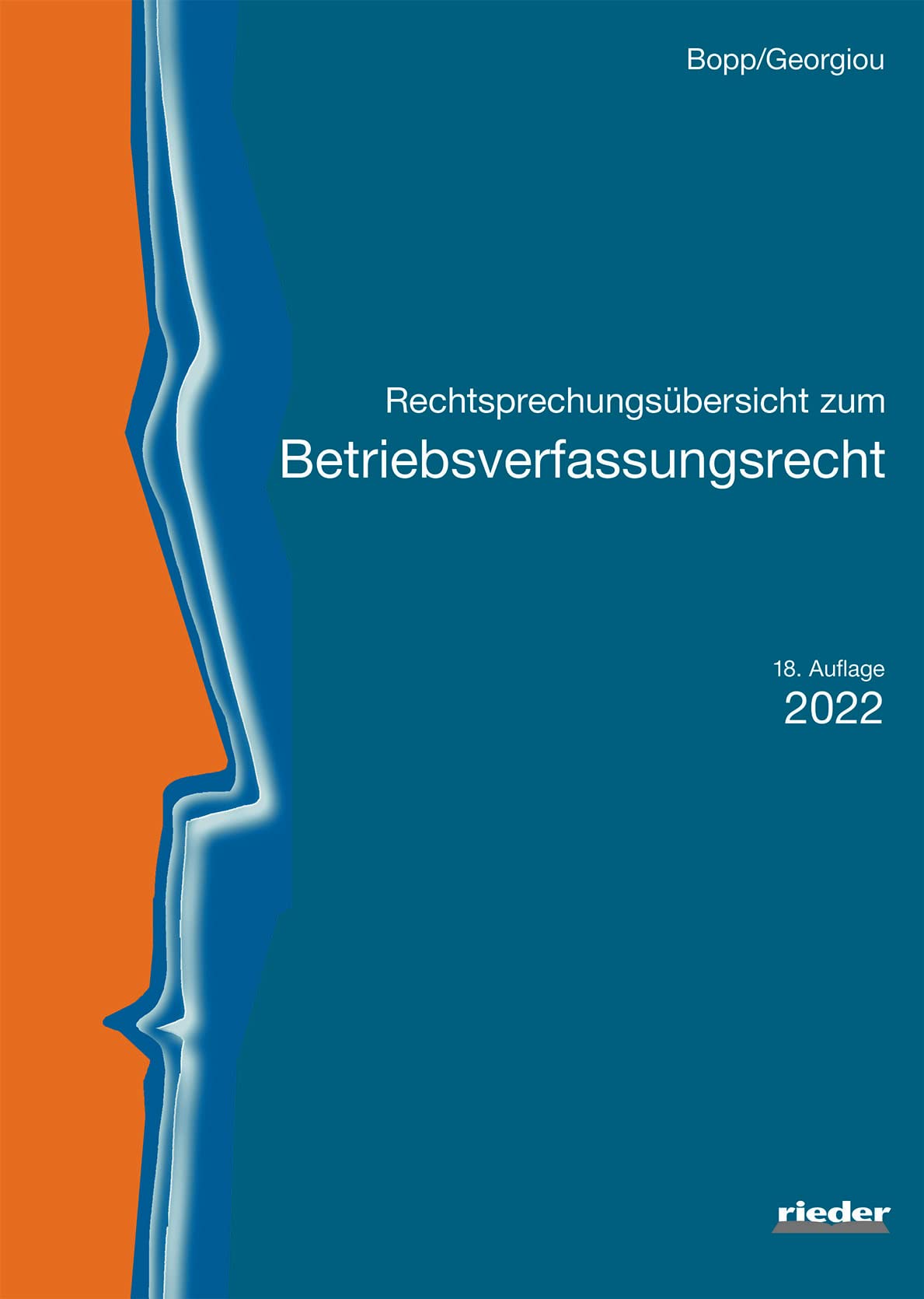 Rechtsprechungsübersicht zum Betriebsverfassungsrecht Books