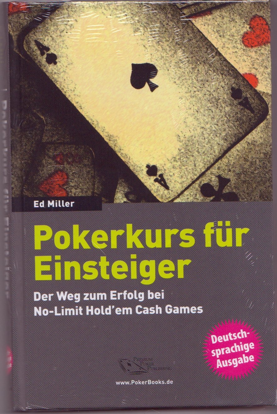 Pokerkurs für Einsteiger: Der Weg zum Erfolg bei No-Limit Hold'em Cash Games Leisure & Fun