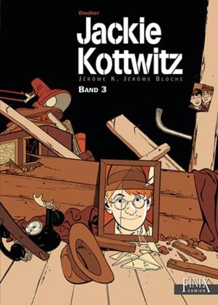 Jackie Kottwitz: Jerome K. Jerome Bloche / Jérome K. Jérome Bloche Gesamtausgabe Band 3 Contemporary literature
