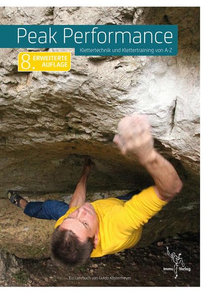 Peak Performance: Klettertechnik und Klettertraining von A-Z Leisure, Home & Garden