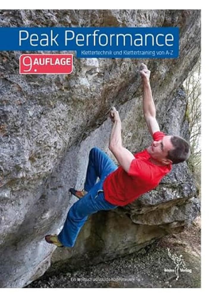 Peak Performance: Klettertechnik und Klettertraining von A-Z Leisure, Home & Garden