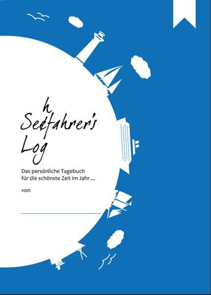 Seefahrers / Sehfahrers Log: persönliche Tagebuch für die Seereise Books