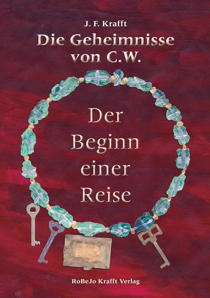 Die Geheimnisse von C.W.: Der Beginn einer Reise Fiction