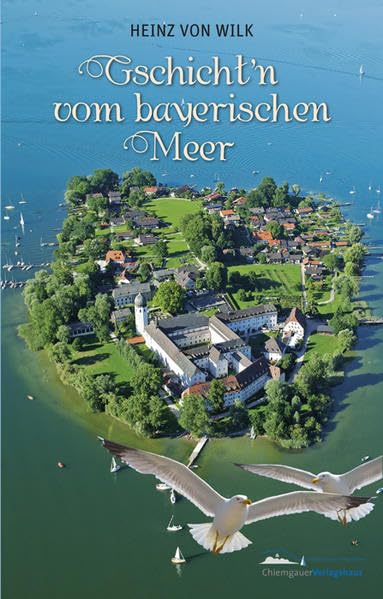 Gschicht'n vom bayerischen Meer Humour & Satire