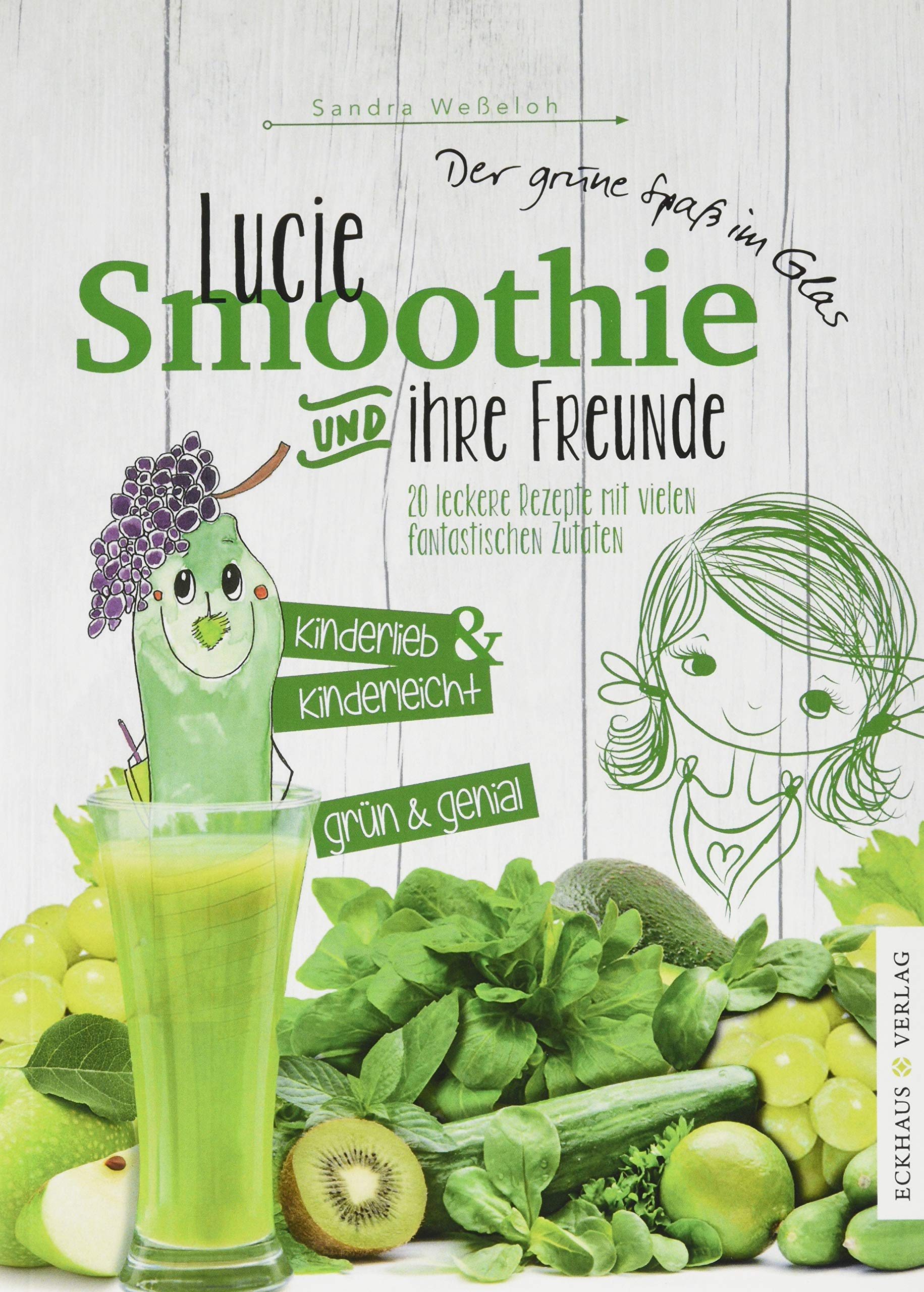 Lucie Smoothie und ihre Freunde Leisure, Home & Garden